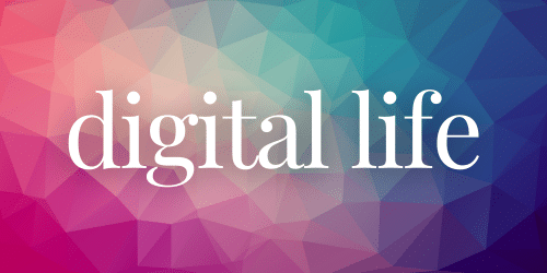 Digital Life Digital Life