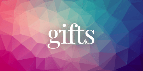 Gifts Gifts