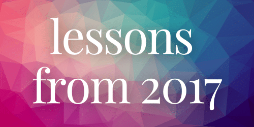 Lessons from 2017 Lessons from 2017