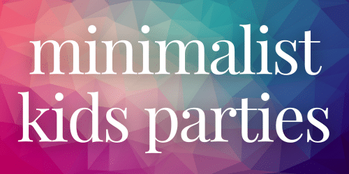 minimalist kids parties minimalist kids parties