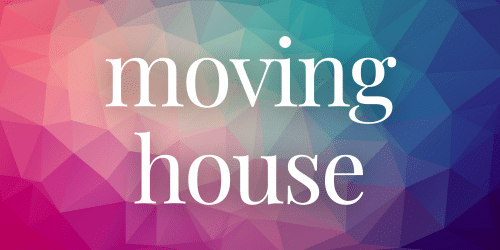 Moving House Moving House