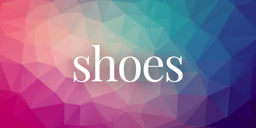 Shoes Shoes
