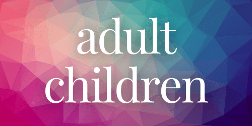 Adult Children Adult Children