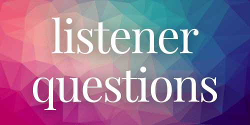 Listener Questions Listener Questions