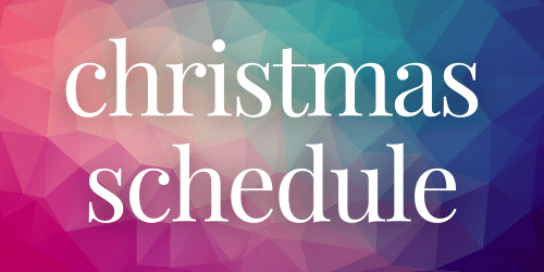 Christmas Schedule Christmas Schedule