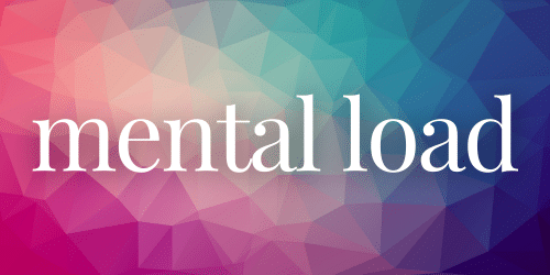 Mental Load Mental Load
