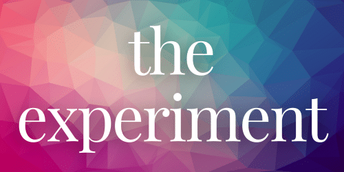 the experiment the experiment