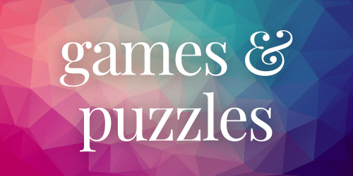 Games and Puzzles Games and Puzzles