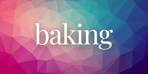 Baking Baking