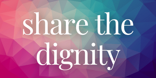 Share the Dignity Share the Dignity