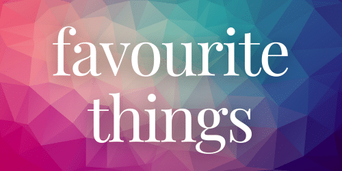 favourite things favourite things