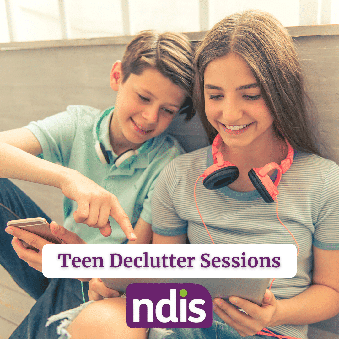 Teen Declutter Session - NDIS