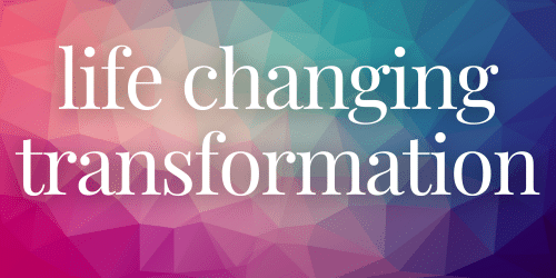 Life Changing Transformation Life Changing Transformation