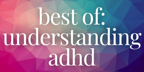 understanding adhd understanding adhd