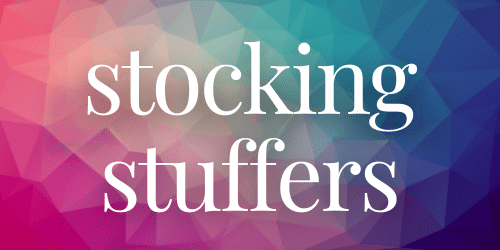 Stocking Stuffers - website Stocking Stuffers - website